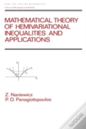 Mathematical Theory Of Hemivariational Inequalities And Applications