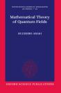 Mathematical Theory Of Quantum Fields - Preview