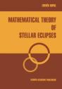 Mathematical Theory Of Stellar Eclipses - Preview