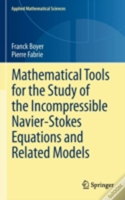 Capa do artigo Mathematical Tools For The Study Of The Incompressible Navier-Stokes Equations Andrelated Models