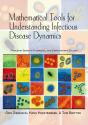 Mathematical Tools For Understanding Infectious Disease Dynamics - Preview