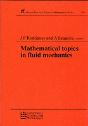 Mathematical Topics In Fluid Mechanics - Preview