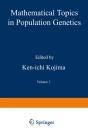 Mathematical Topics In Population Genetics - Preview