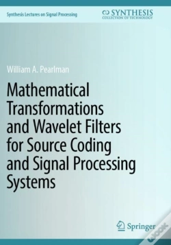 Capa do artigo Mathematical Transformations And Wavelet Filters For Source Coding And Signal Processing Systems