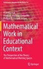 Mathematical Work In Educational Context - Preview
