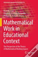 Mathematical Work In Educational Context