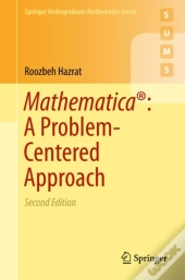 Mathematica(R): A Problem-Centered Approach