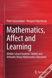 Mathematics, Affect And Learning