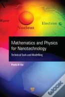 Mathematics And Physics For Nanotechnology