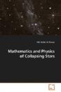 Mathematics And Physics Of Collapsing St - Preview