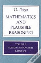 Mathematics And Plausible Reasoning, Volume 2