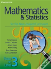 Mathematics And Statistics For The New Zealand Curriculum Focus On Level 3
