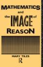 Mathematics And The Image Of Reason - Preview