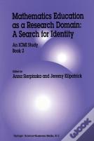 Mathematics Education As A Research Domain: A Search For Identity