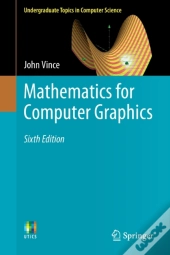 Mathematics For Computer Graphics
