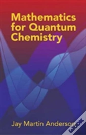 Mathematics For Quantum Chemistry