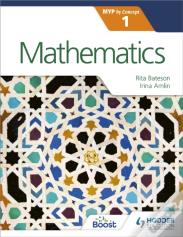 Mathematics For The Ib Myp 1