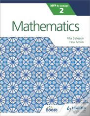Mathematics For The Ib Myp 2