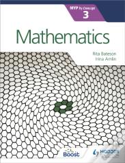 Mathematics For The Ib Myp 3