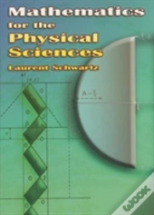 Mathematics For The Physical Sciences