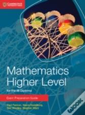 Mathematics Higher Level For The Ib Diploma Exam Preparation Guide