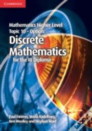 Mathematics Higher Level For The Ib Diploma Option Topic 10 Discrete Mathematics