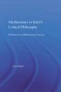 Mathematics In Kant'S Critical Philosophy - Preview
