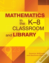 Mathematics In The K-8 Classroom And Library