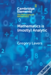 Mathematics Is (Mostly) Analytic