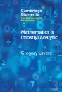 Mathematics Is (Mostly) Analytic - Preview