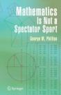 Mathematics Is Not A Spectator Sport - Preview