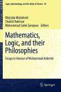 Mathematics, Logic, And Their Philosophies - Preview