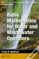 Mathematics Manual For Water And Wastewater Treatment Plant Operators, Second Edition