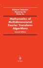 Mathematics Of Multidimensional Fourier Transform Algorithms - Preview