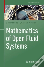Mathematics Of Open Fluid Systems