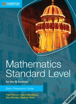 Capa do artigo Mathematics Standard Level For The Ib Diploma Exam Preparation Guide