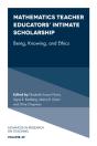 Mathematics Teacher Educators' Intimate Scholarship - Preview