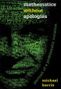 Mathematics Without Apologies - Preview