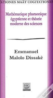 Mathématique Pharaonique Égyptienne Et Théorie Moderne Des Sciences