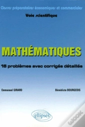 Mathématiques, 16 Rpoblèmes Avec Corrigés Détaillés
