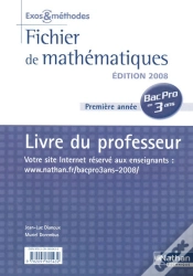 Capa do artigo Mathematiques 1ere Annee Bac Pro 3 Ans Tertiaire  Exos Et Methodes Professeur 2008