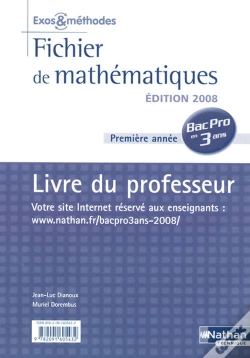 Capa do artigo Mathematiques 1ere Annee Bac Pro 3 Ans Tertiaire  Exos Et Methodes Professeur 2008