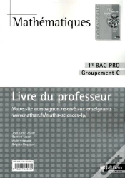 Capa do artigo Mathematiques 1ere Bac Pro Groupement C  (Manuel)  -  Professeur  -  2010