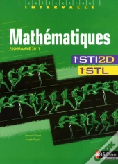 Mathematiques 1ere Sti2d 1ere Stl -Intervalle- Livre Eleve 2011