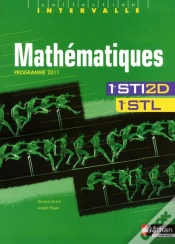 Capa do artigo Mathematiques 1ere Sti2d 1ere Stl -Intervalle- Livre Eleve 2011