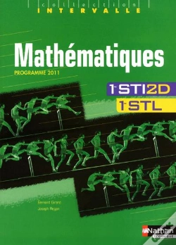 Capa do artigo Mathematiques 1ere Sti2d 1ere Stl -Intervalle- Livre Eleve 2011