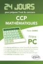 Mathematiques 24 Jours Pour Preparer L'Oral Du Concours Ccp Filiere Pc - Preview