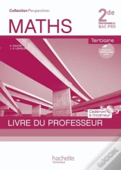 Capa do artigo Mathématiques ; 2nde Professionnelle ; Bac Pro Tertiaire ; Livre Du Professeur + Cédérom