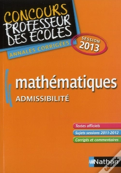Capa do artigo Mathematiques Admissibite Crpe Session 2013 Annales Corrigees