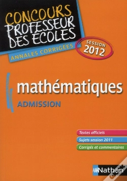 Capa do artigo Mathematiques Admission Concours Professeur Des Ecoles Annales Corrigees 2012
